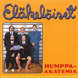 Обложка альбома Eläkeläiset «Humppa-Akatemia» (2000)