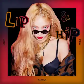 Обложка сингла Хёны «Lip & Hip» (2017)