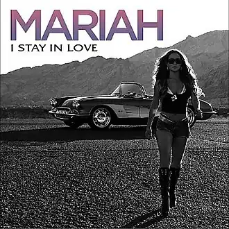 Обложка сингла Мэрайи Кэри «I Stay in Love» (2008)