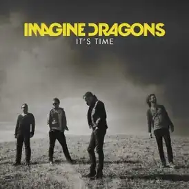Обложка сингла Imagine Dragons «It's Time» (2012)