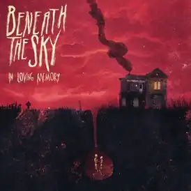 Обложка альбома Beneath the Sky «In Loving Memory» (2010)