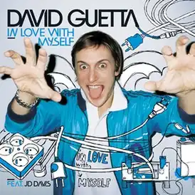 Обложка сингла Давида Гетта при участии JD Davis «In Love with Myself» (2005)
