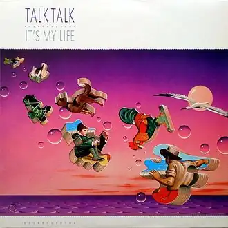 Обложка альбома Talk Talk «It’s My Life» (1984)