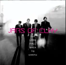 Обложка альбома Jars of Clay «The Long Fall Back to Earth» (2009)
