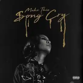 Обложка сингла K. Michelle «Make This Song Cry» (2017)