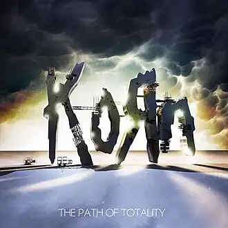 Обложка альбома Korn «The Path of Totality» (2011)