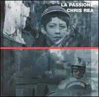 Обложка альбома Криса Ри «La Passione» (1996)