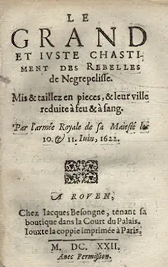 Обоснование бойни в Негрепелиссе - "Великое и справедливое наказание мятежникам Негрепелисса"