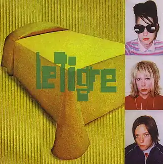 Обложка альбома Le Tigre «Le Tigre» (1999)