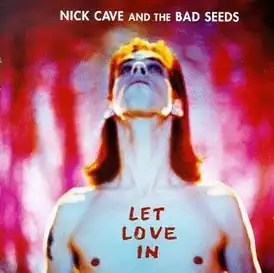 Обложка альбома группы Nick Cave and the Bad Seeds «Let Love In» (1994)