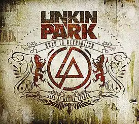 Обложка альбома Linkin Park «Road to Revolution: Live at Milton Keynes» (2008)
