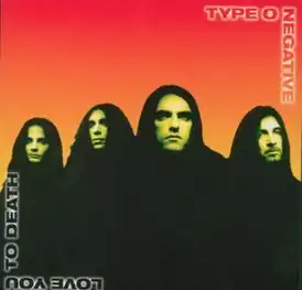 Обложка песни Type O Negative «Love You to Death»