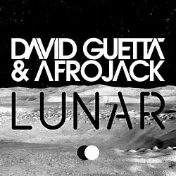 Обложка песни Давид Гетта и Afrojack «Lunar»