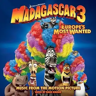 Обложка альбома  «Madagascar 3: Europe's Most Wanted» (2012)