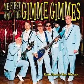 Обложка альбома Me First and the Gimme Gimmes «Ruin Jonny’s Bar Mitzvah» (2004)