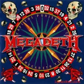 Обложка альбома Megadeth «Capitol Punishment:The Megadeth Years» (2000)