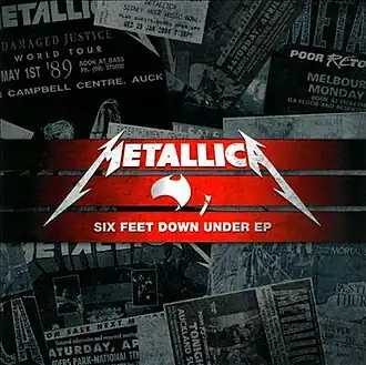 Обложка альбома Metallica «Six Feet Down Under» (2010)