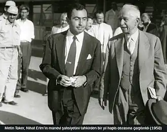 Метин Токер (слева) и Нихат Эрим