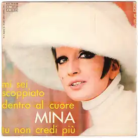 Обложка сингла Мины «Mi sei scoppiato dentro il cuore» (1966)