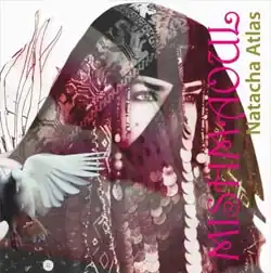 Обложка альбома Наташи Атлас «Mish Maoul» (2006)