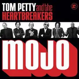 Обложка альбома Tom Petty and the Heartbreakers «Mojo» (2010)