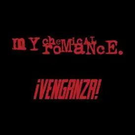Обложка альбома My Chemical Romance «¡Venganza!» (2009)