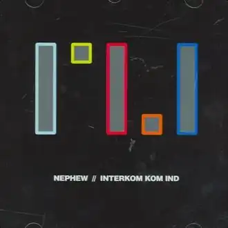 Обложка альбома Nephew «Interkom Kom Ind» (2006)