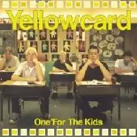 Обложка альбома Yellowcard «One For The Kids» (2001)