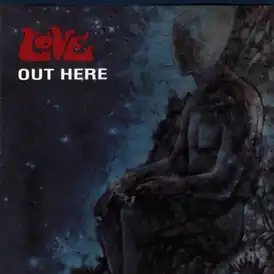 Обложка альбома Love «Out Here» (1969)