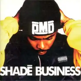 Обложка альбома PMD «Shade Business» (1994)