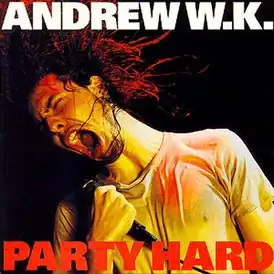 Обложка сингла Andrew W.K. «Party Hard» (2001)