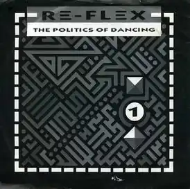 Обложка сингла Re-Flex «The Politics of Dancing» (1983)