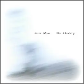 Обложка альбома Port Blue «The Airship» (2007)