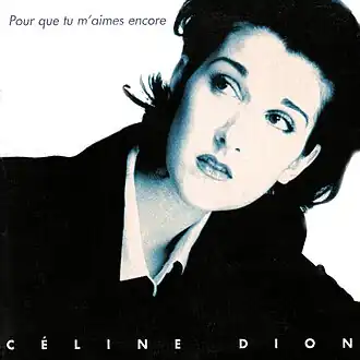 Обложка сингла Селин Дион «Pour que tu m’aimes encore» (1995)