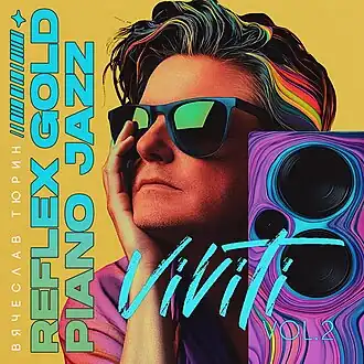 Обложка альбома Вячеслава Тюрина (VIVITI) «Reflex Gold Piano Jazz, Vol. 2» (2025)