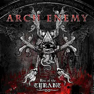 Обложка альбома Arch Enemy «Rise of the Tyrant» (2007)