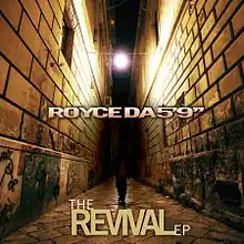 Обложка альбома Royce da 5'9" «The Revival EP» (2009)
