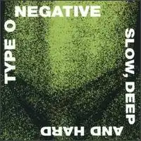 Обложка альбома Type O Negative «Slow, Deep And Hard» (1991)