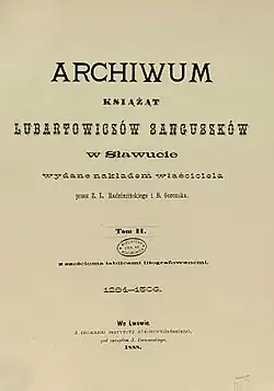 Титульный лист 2 т. издание «Архив Любартовичей-Сангушко в Славуте». 1888 г.