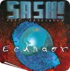Обложка сингла Sash! и Эдриана Родригеса «Ecuador» (1997)