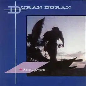Обложка сингла Duran Duran «Save a Prayer» (1982)