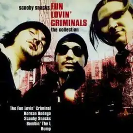 Обложка альбома Fun Lovin' Criminals «Scooby Snacks: The Collection» (2003)
