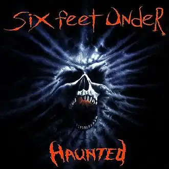 Обложка альбома Six Feet Under «Haunted» (1995)
