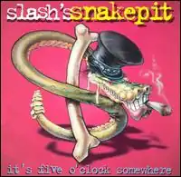 Обложка альбома Slash's Snakepit «It's Five O'Clock Somewhere» (1995)