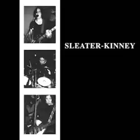 Обложка альбома Sleater-Kinney «Sleater-Kinney» (1995)
