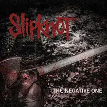 Обложка сингла Slipknot «The Negative One» (2014)