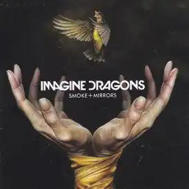 Обложка альбома Imagine Dragons «Smoke + Mirrors» (2015)