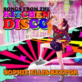 Обложка альбома Софи Эллис-Бекстор «Songs From the Kitchen Disco» (2020)