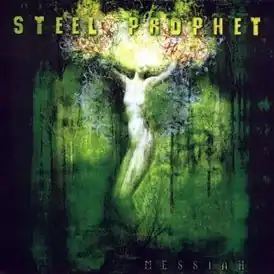 Обложка альбома Steel Prophet «Messiah» (2000)