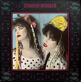 Обложка альбома Strawberry Switchblade «Strawberry Switchblade» (1985)